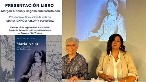 Margari Alonso Presenta En Tudela El Libro Mar A Azlor Una Vida Entre