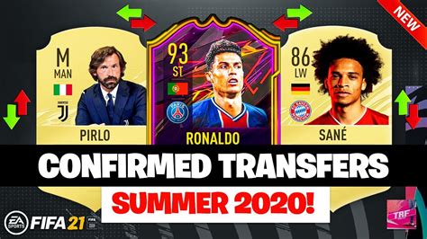 FIFA 21 CONFIRMED SUMMER TRANSFERS 2020 FT PIRLO RONALDO SANE Etc