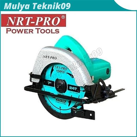 Jual Circular Saw NRT PRO 2600 HD Mesin Gergaji Potong Kayu 7 Inch Low