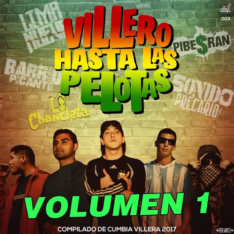 La Mejor Cumbia Villera Villero Hasta Las Pelotas Volumen