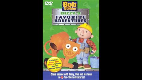 Bob The Builder Dizzy S Favorite Adventures 2004 Dvd Youtube