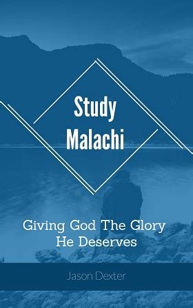 Malachi Bible Study Guide - 5 Online Lessons With Questions