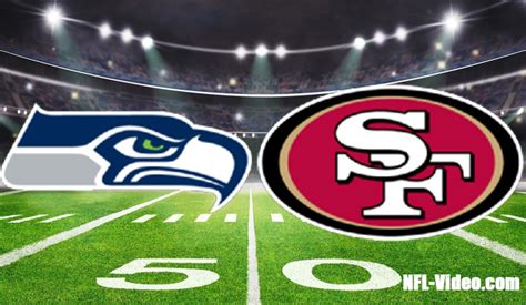 Seattle Seahawks Vs San Francisco 49ers Full Game Replay 2022 NFL Week