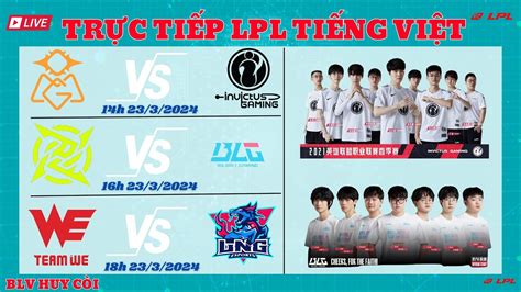 Tr C Ti P Omg Vs Ig Nip Vs Blg We Vs Lng Lpl M A Xu N