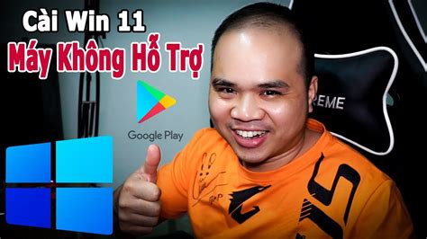 Cài Win 11 Cho Máy Không Hỗ Trợ Và Tải Các Bản Cập Nhật Xem Ntn Youtube