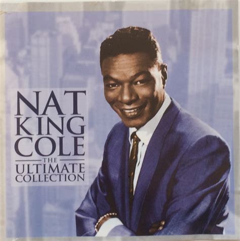 Nat King Cole The Ultimate Collection Releases Discogs