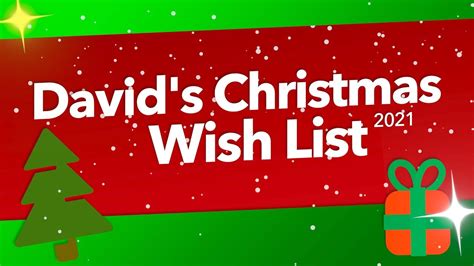 David S Christmas Wish List 2021 YouTube