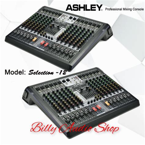 MIXER AUDIO ASHLEY SELECTION 12 ORIGINAL ASHLEY 12 CHANNEL Lazada