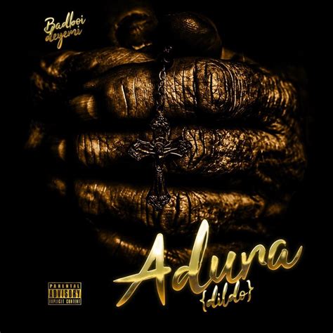 ADURA Dildo Single Album By Badboydeyemi Apple Music