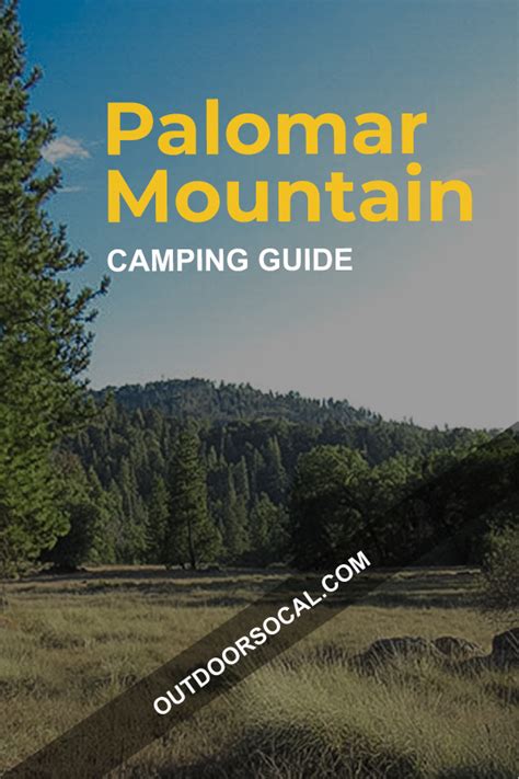 Palomar Mountain Camping Guide | Palomar mountain, Mountain camping ...