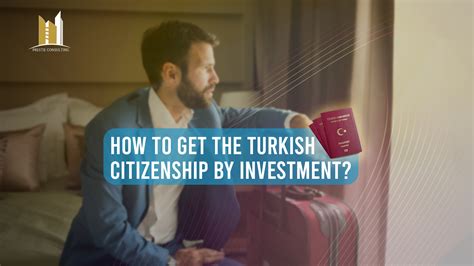 How To Get Turkish Citizenship By Investment Second Citizenship