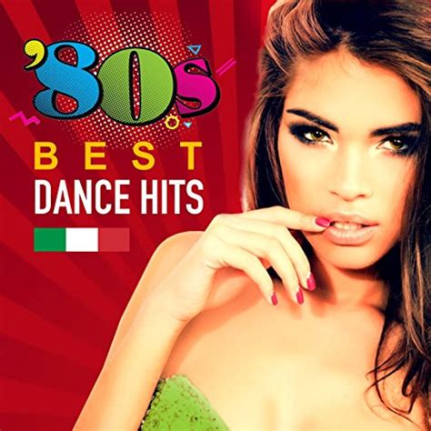 80s Best Dance Hits Italo Disco Original Collection Von Various