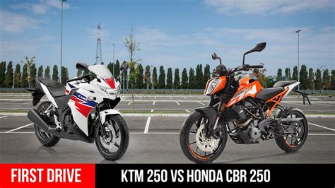 Comparison KTM 250 Duke 2017 Model Vs Honda CBR 250R First Drive YouTube