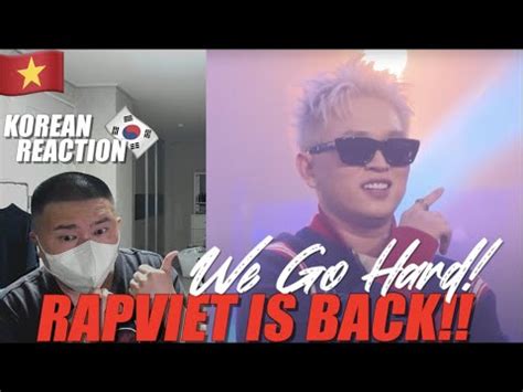 Korean Hiphop Junkie react to WE GO HARD Rap Việt Mùa 3 VN ENG