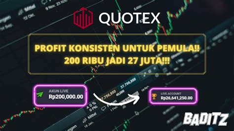 Trading Quotex Modal Ribu Jadi Juta Profit Konsisten Setiap Hari