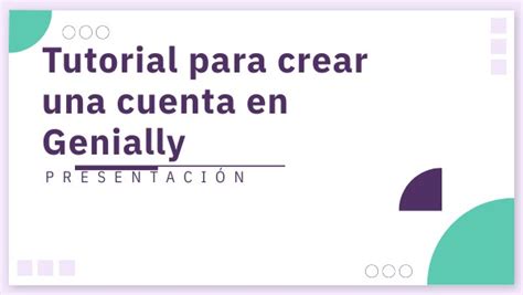 Tutorial Para Creear Una Cuenta En Genially