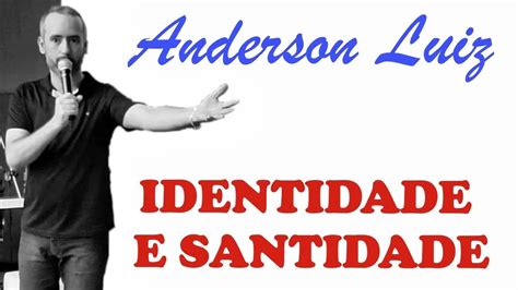 Como Descobrir Sua Identidade Em Deus E Viver Em Santidade Anderson