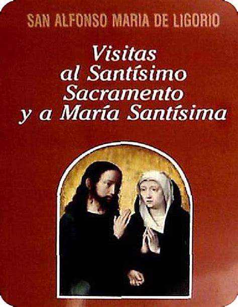 Visitas al Santísimo Sacramento y a María Santísima eBooks Católicos