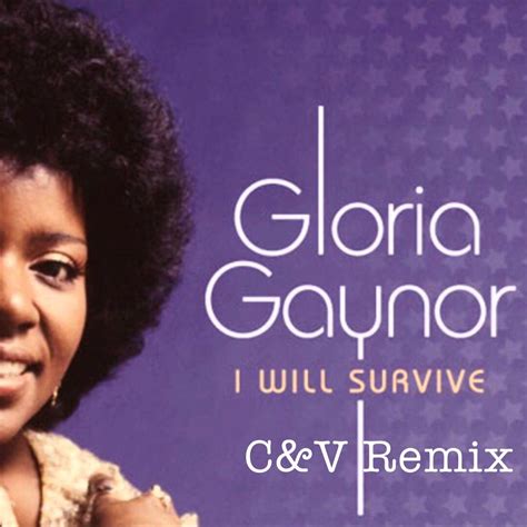 I Will Survive Candv Remix By Gloria Gaynor Free Download On Hypeddit