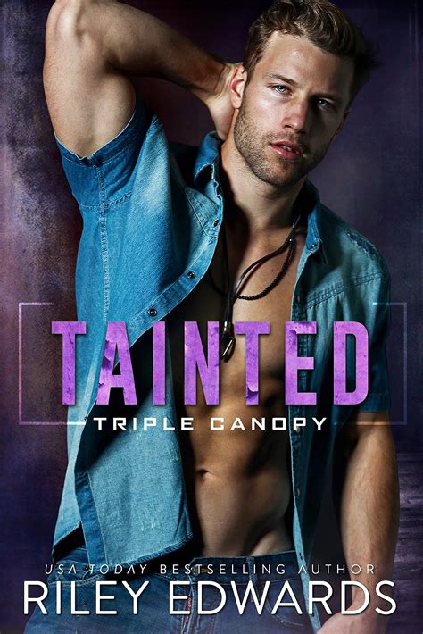 Tainted Triple Canopy 5 By Riley Edwards Goodreads