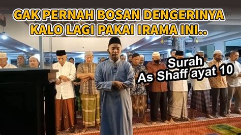 Nyaman Banget Imam Sholat Maghrib Surah As Shaff Ayat