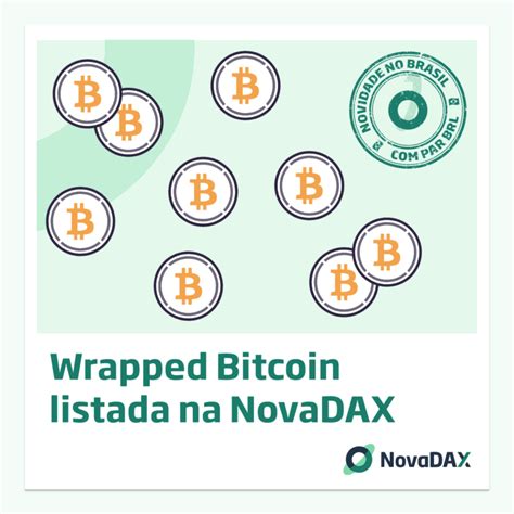 Semana Da Moeda WBTC Listado Na NovaDAX Blog NovaDax