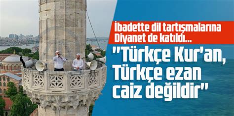 Diyanet Türkçe Kur an Türkçe ezan caiz değildir Karadenizgazete