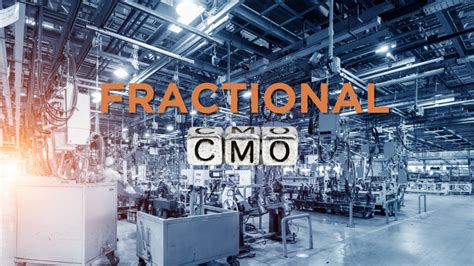 The Transformative Role Of Fractional CMOs In Modern Business Growth