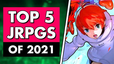 The 5 BEST JRPGs From 2021 You NEED To Play YouTube