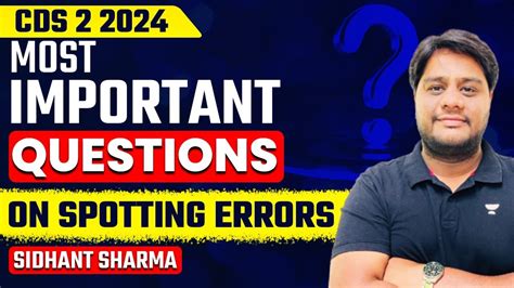 Most Important Questions On Spotting Errors English Crack CDS 2