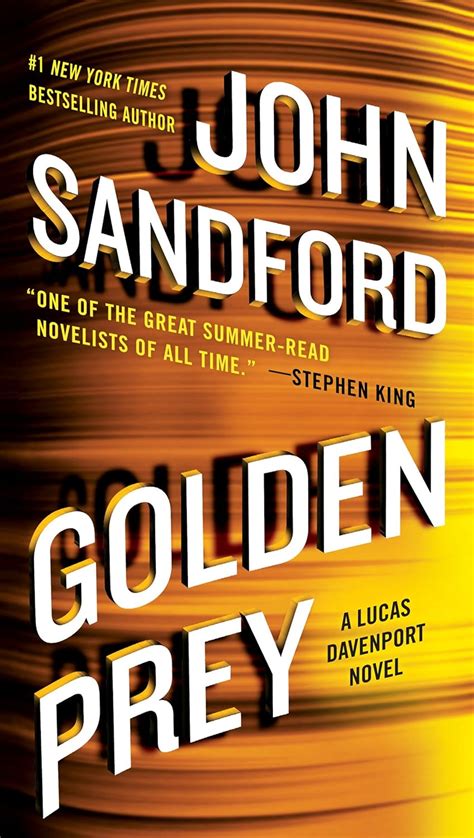 Golden Prey A Prey Novel Book 27 Kindle Edition By Sandford John