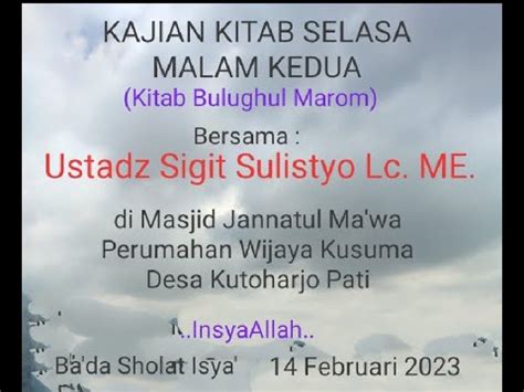 Zuhud Tema Kajian Rutin Selasa Malam Kedua Bersama Ust Sigit Sulistyo