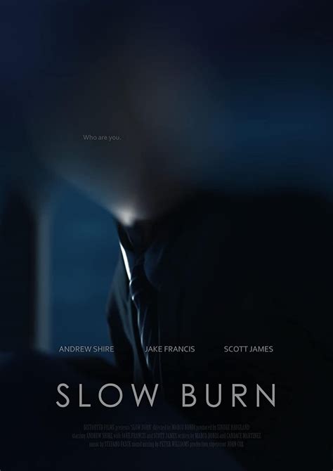 Slow Burn (2017) - Posters — The Movie Database (TMDB)