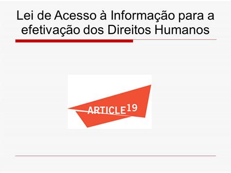 Lei De Acesso à Informação Para A Efetivação Dos Direitos Humanos