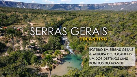 Serras Gerais Tocantins E Aurora Do Tocantins O Que Fazer Roteiro De