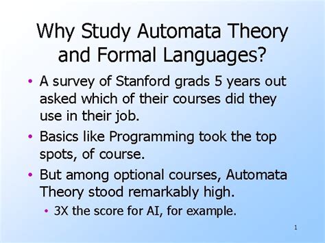 Why Study Automata Theory And Formal Languages A