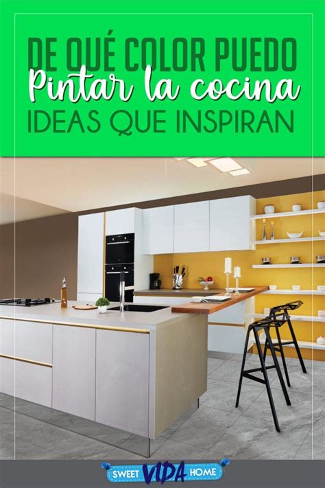 De Qu Color Puedo Pintar Mi Cocina Ideas De Colores Inspiradoras Para