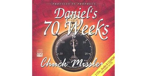 Daniel S Seventy Weeks By Chuck Missler