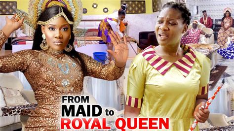 From Maid To Royal Queen Complete Season New Movie Mercy Johnson