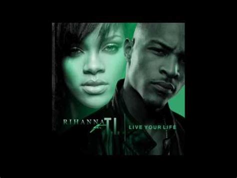 Live Your Life Rihanna Album : T i ft rihanna live your life lyrics(official video). - Manga ...