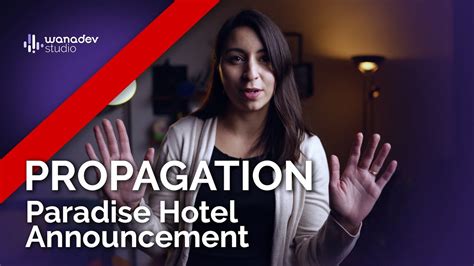 Propagation Paradise Hotel Official Announcement Youtube