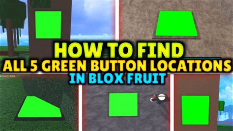 All Green Button Location In Roblox Blox Fruit Youtube