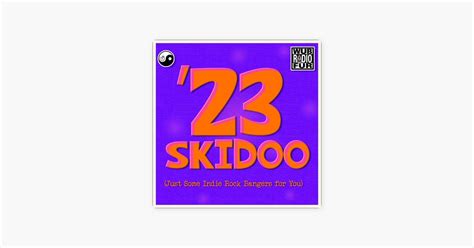 23 Skidoo By Wub Fur Internet Radio On Apple Music