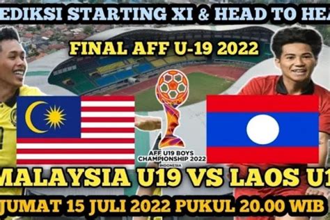 Live Score Hasil Akhir Laos Vs Malaysia U Piala Aff U Malam