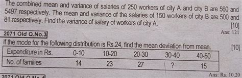 Solved The Combined Mean And Variance Of Salaries Of 250 Workers Of City A And City B Are 560