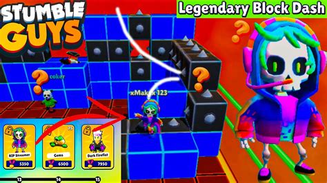 Stumble Guys Legendary Block Dash Map New Legendary Skin Youtube