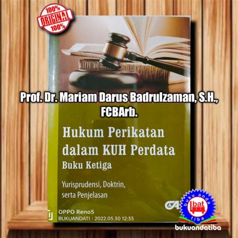 Jual Hukum Perikatan Dalam Kuh Perdata Buku Ketiga Prof Dr Mariam