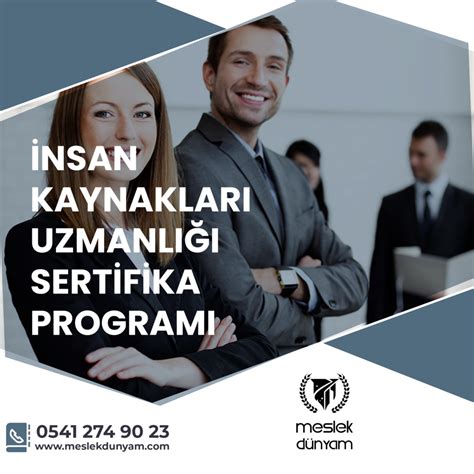 İnsan Kaynakları Uzmanlığı Sertifika Programı Meslek Dünyam