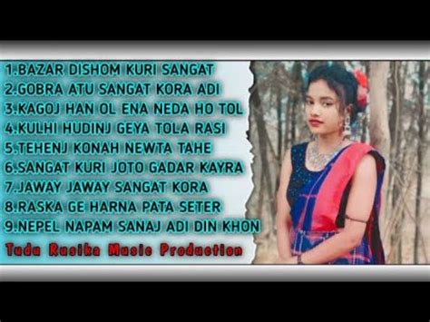 Santali All Romantic Nonstop Song Santali Nonstop Song Santali Hits