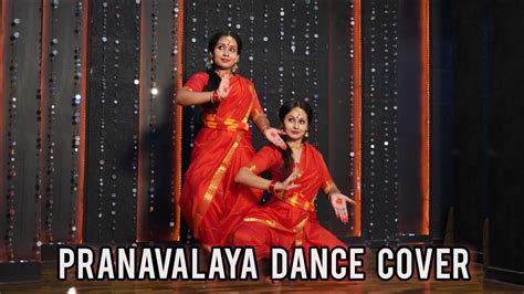 Pranavalaya Dance Cover Anna Nikitha Choreography Youtube